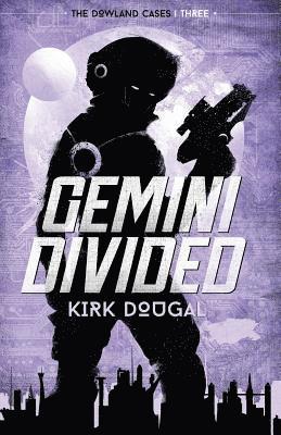 Kirk Dougal - Gemini Divided, Häftad