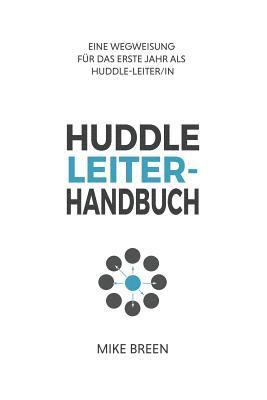 Mike Breen - Huddle Leiter-Handbuch, 2nd Edition, Häftad