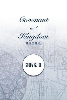 Covenant and Kingdom Study Guide 1