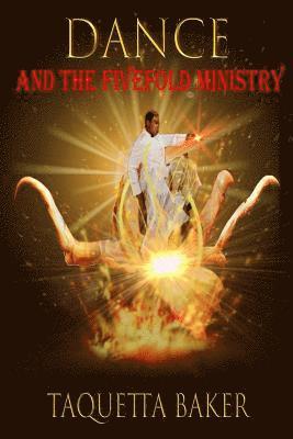 Dance and the Fivefold Ministry 1