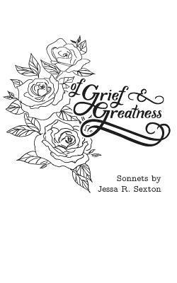 Of Grief and Greatness 1