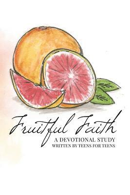 Fruitful Faith 1