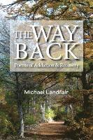 bokomslag The Way Back: Poems of Addiction and Recovery