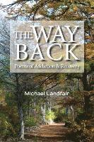 Michael D. Landfair, Michael D Landfair - The Way Back: Poems of Addiction and Recovery, Häftad