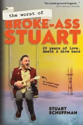 Worst of Broke-Ass Stuart