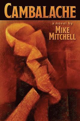 Kent Bingham, Mike Mitchell - Cambalache, Häftad