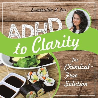 ADHD to Clarity: The Chemical-Free Solution 1