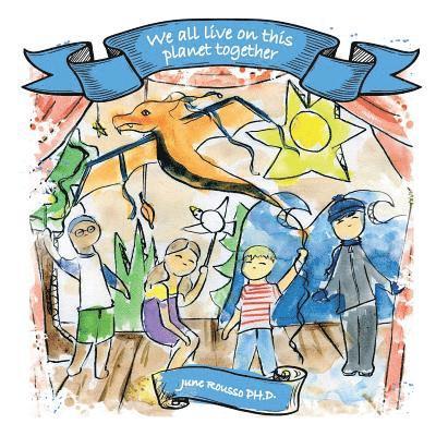 June Rousso - We All Live On This Planet Together, Häftad