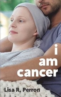 bokomslag I Am Cancer