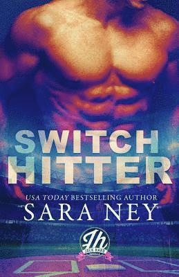 Sara Ney - Switch Hitter, Häftad