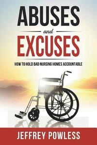 bokomslag Abuses and Excuses