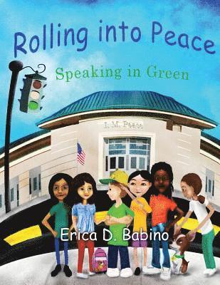 bokomslag Rolling into Peace: Speaking in Green