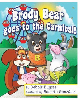 Brody Bear Goes to the Carnival 1