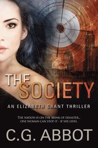 bokomslag The Society: Elizabeth Grant Thrillers Book 1