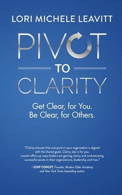 Pivot to Clarity 1