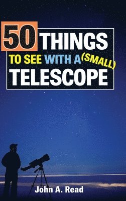 50 Things to See with a Small Telescope 1