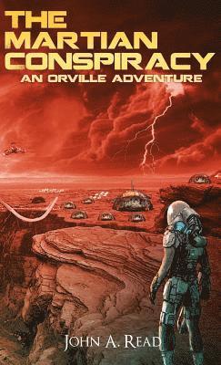 John A Read - Martian Conspiracy, Inbunden