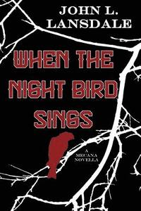bokomslag When the Night Bird Sings
