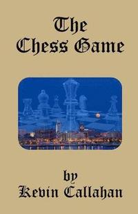 bokomslag The Chess Game