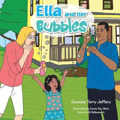 Daneace Terry Jeffery - Ella and Her Bubbles, Häftad