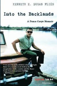 bokomslag Into the Backlands: A Peace Corps Memoir