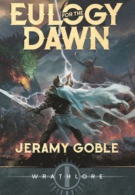 Jeramy Goble - Eulogy for the Dawn, Inbunden
