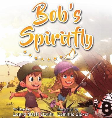 bokomslag Bob's Spiritfly