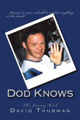 Dod Knows: The Jimmy Book 1