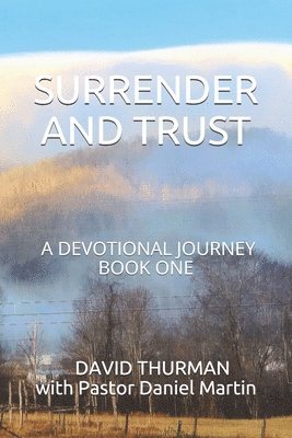 bokomslag Surrender and Trust: A Devotional Journey - Book One