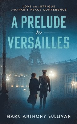 bokomslag Prelude to Versailles
