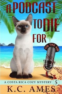 bokomslag A Podcast To Die For