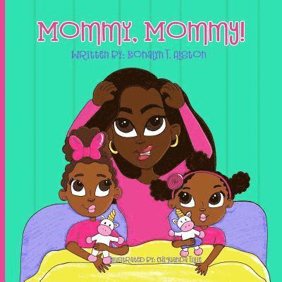 Mommy, Mommy! 1