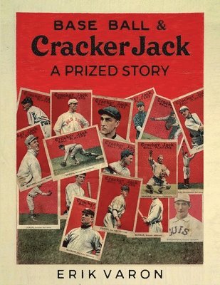 Erik Varon - Base Ball & Cracker Jack, Häftad