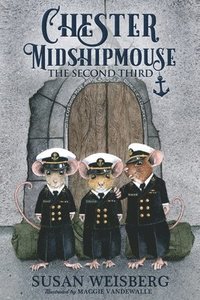 bokomslag Chester Midshipmouse The Second Third
