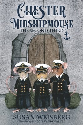 bokomslag Chester Midshipmouse The Second Third