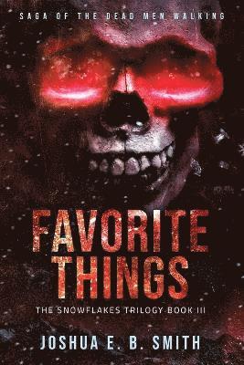 bokomslag Saga of the Dead Men Walking - Favorite Things