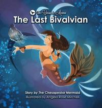 bokomslag The Chesapeake Mermaid: and The Last Bivalvian