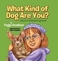 bokomslag What Kind of Dog Are You?: Becca's Official Dog Book