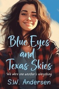 bokomslag Blue Eyes and Texas Skies