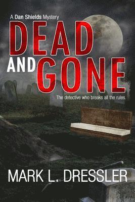 DEAD and GONE 1