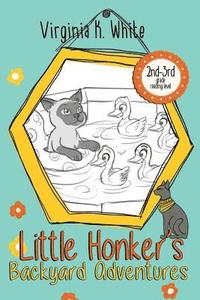 bokomslag Little Honker's Backyard Adventures