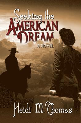 Seeking the American Dream 1