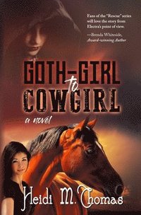 bokomslag Goth-girl to Cowgirl