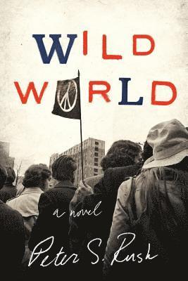 Peter S Rush, Peter S. Rush - Wild World, Häftad