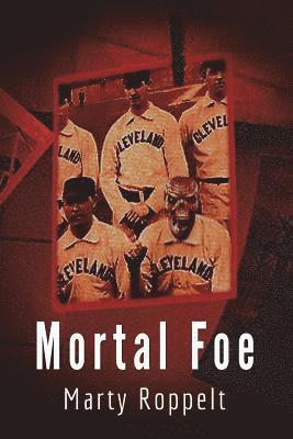 Marty Roppelt - Mortal Foe, Häftad