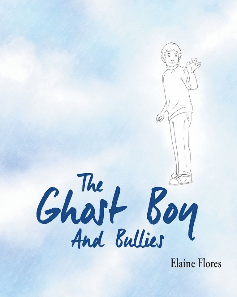 The Ghost Boy And Bullies 1