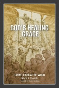 bokomslag God's Healing Grace