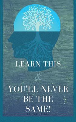 Justin Perry - Learn This And You'll Never Be The Same!, Häftad