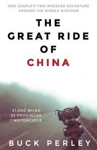 bokomslag The Great Ride of China