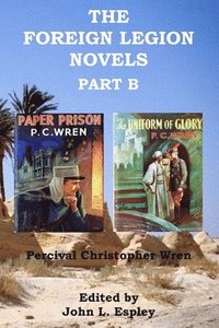 bokomslag The Foreign Legion Novels Part B